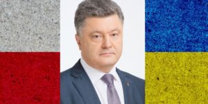 Polska ma zapomnieć o UPA, ale pamiętać o pieniądzach dla Ukrainy – taki jest plan Poroszenki